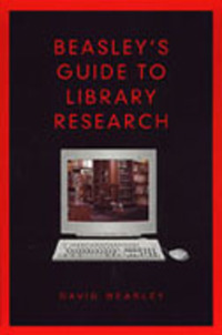Book Cover for Beasley's Guide to Library Research by Richard Sigurdson