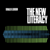 Book Cover for The New Literacy by Donald R Gordon