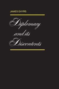 Book Cover for Diplomacy and Its Discontents by James Eayrs