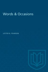 Book Cover for Words & Occasions by Rt Hon Lester B Pearson