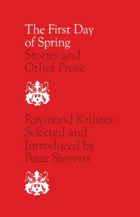 Book Cover for The First Day of Spring by Raymond Knister