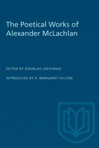 Book Cover for The Poetical Works of Alexander McLachlan by Douglas Lochhead, E Margaret Fulton