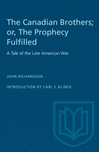 Book Cover for The Canadian Brothers; or, the Prophecy Fulfilled by John Richardson