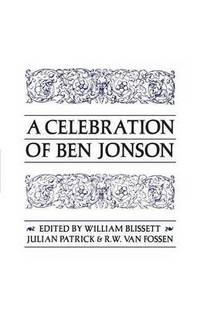 Book Cover for A Celebration of Ben Jonson by William Blissett, Julian Patrick, RW Van Fossen