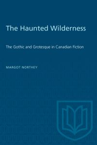 Book Cover for The Haunted Wilderness by Margot Northey