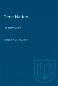 Book Cover for Dene Nation by Mel Watkins
