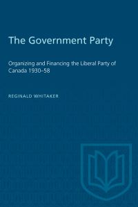 Book Cover for The Government Party by Reginald Whitaker