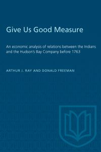 Book Cover for Give Us Good Measure by Arthur Ray, Donald B Freeman