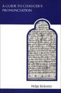 Book Cover for A Guide to Chaucer's Pronunciation by Helge Kokeritz
