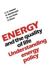 Book Cover for Energy and the Quality of Life by Clifford Hooker, Robert Macdonald, Robert van Hulst, Peter Victor