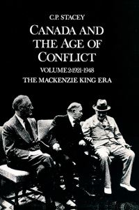 Book Cover for Canada and the Age of Conflict by C P Stacey