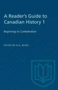 Book Cover for A Reader's Guide to Canadian History 1 by DA Muise