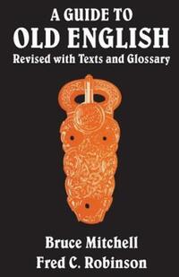 Book Cover for A Guide to Old English by Bruce Mitchell, Fred Robinson