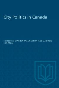 Book Cover for City Politics in Canada by Warren Magnusson, Andrew Sancton