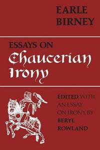 Book Cover for Essays on Chaucerian Irony by Earle Birney, Beryl Rowland