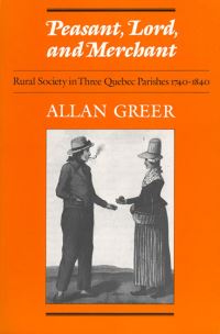 Book Cover for Peasant, Lord, and Merchant by Allan Greer