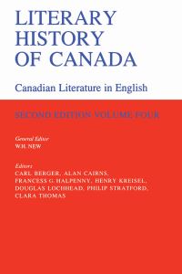 Book Cover for Literary History of Canada by William New, Carl Berger, Alan Cairns, Francess Halpenny, Henry Kreisel, Douglas Lochhead, Philip Stratford, Clara Thomas