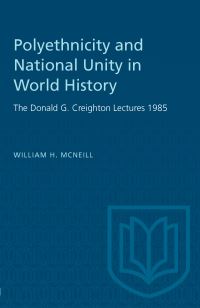 Book Cover for Polyethnicity and National Unity in World History by William Hardy McNeill