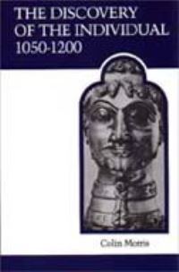 Book Cover for The Discovery of the Individual 1050-1200 by Colin Morris