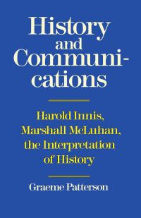 Book Cover for History and Communications by Graeme Patterson