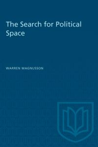 Book Cover for The Search for Political Space by Warren Magnusson