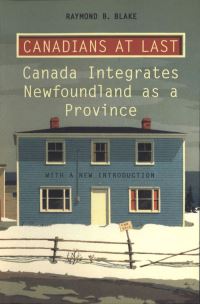 Book Cover for Canadians at Last by Raymond B Blake