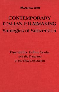 Book Cover for Contemporary Italian Filmmaking by Manuela Gieri