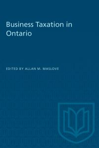 Book Cover for Business Taxation in Ontario by Allan Maslove