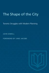 Book Cover for The Shape of the City by John Sewell