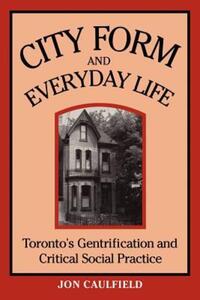 Book Cover for City Form and Everyday Life by Jon Caulfield
