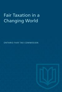 Book Cover for Fair Taxation in a Changing World by Ontario Fair Tax Commission 1993