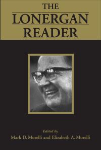 Book Cover for The Lonergan Reader by Elizabeth Morelli, Mark D Morelli