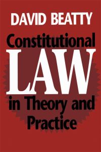Book Cover for Constitutional Law in Theory and Practice by David Beatty