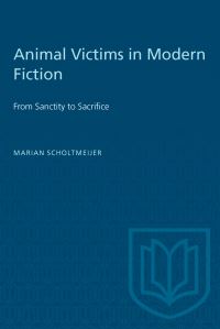 Book Cover for Animal Victims in Modern Fiction by Marian Scholtmeijer