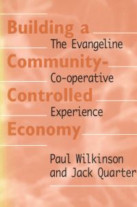 Book Cover for Building a Community-Controlled Economy by Jack Quarter, Paul Wilkinson