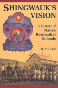 Book Cover for Shingwauk's Vision by JR Miller