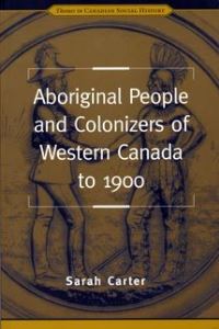 Book Cover for Aboriginal People and Colonizers of Western Canada to 1900 by Bob Hesketh