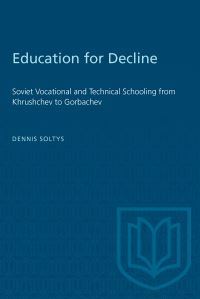 Book Cover for Education for Decline by Dennis Soltys