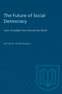 Book Cover for The Future of Social Democracy by Peter H Russell