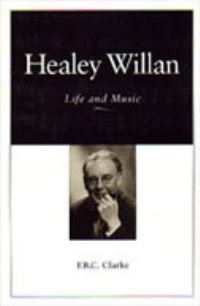 Book Cover for Healey Willan by FRC Clarke