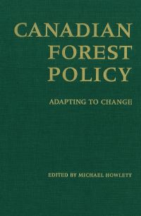 Book Cover for Canadian Forest Policy by Michael Howlett