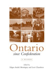 Book Cover for Ontario Since Confederation by EdgarAndre Montigny, Lori Chambers
