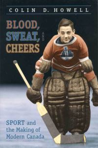 Book Cover for Blood, Sweat, and Cheers by Colin D Howell