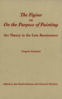 Book Cover for The Figino, or on the Purpose of Painting by Ann DoyleAnderson, Giancarlo Maiorino