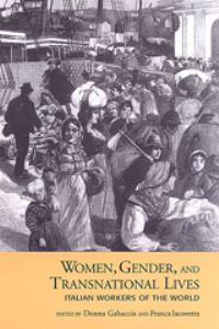 Book Cover for Women, Gender, and Transnational Lives by Donna Gabaccia, Franca Iacovetta