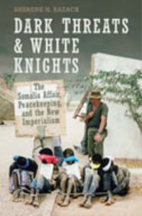 Book Cover for Dark Threats and White Knights by Sherene Razack