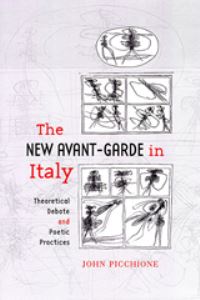 Book Cover for The New Avant-Garde in Italy by John Picchione
