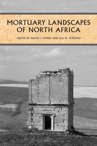Book Cover for Mortuary Landscapes of North Africa by Lea Margaret Stirling, David L Stone