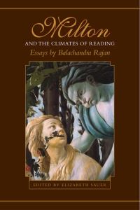 Book Cover for Milton and the Climates of Reading by Balachandra Rajan