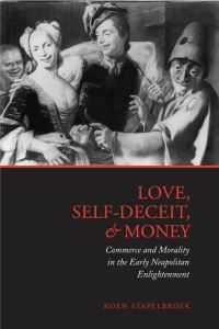 Book Cover for Love, Self-Deceit, and Money by Koen Stapelbroek